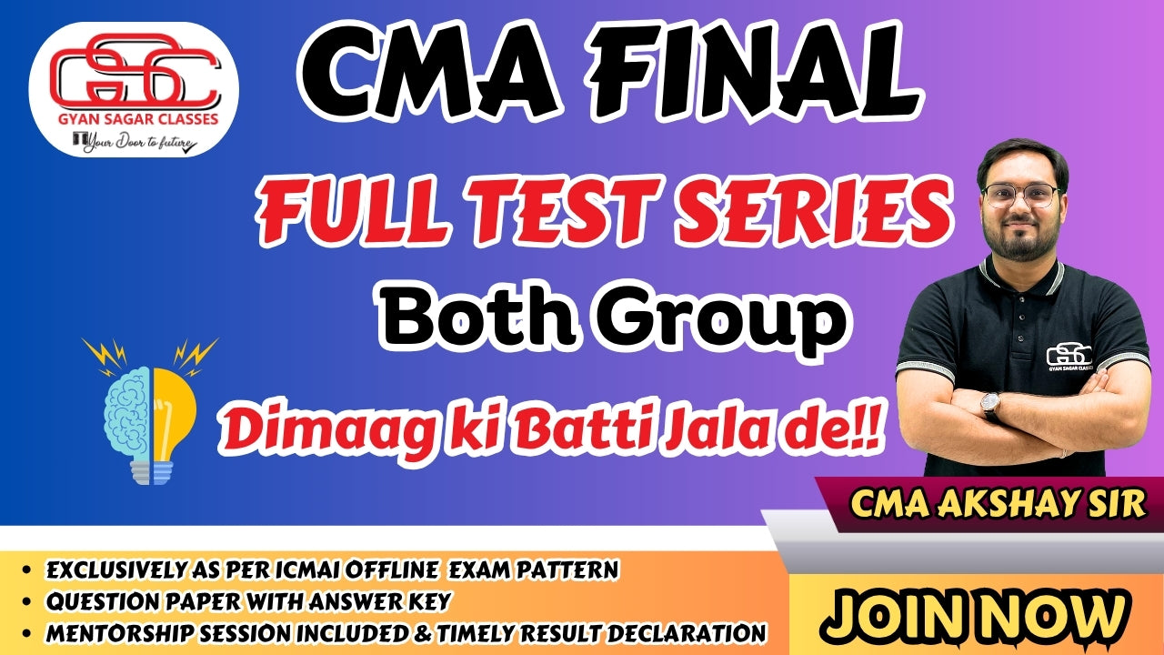 CMA FINAL BOTH GROUPS (FULL TEST SERIES ONLY)