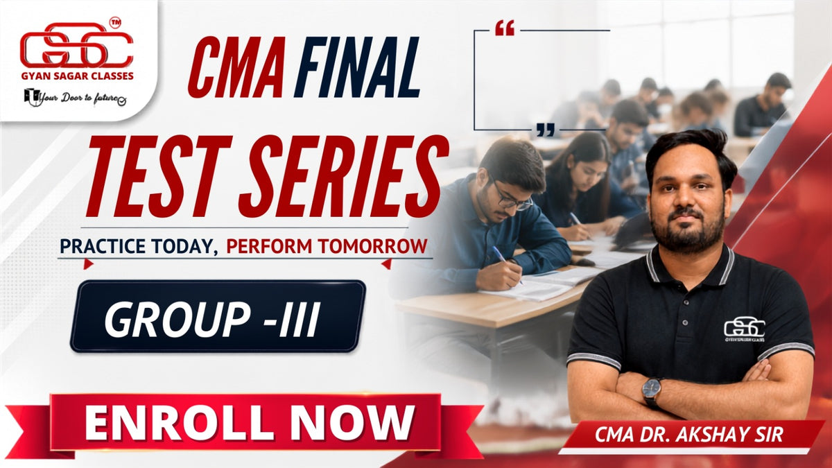 CMA FINAL GROUP 3 (TEST SERIES)