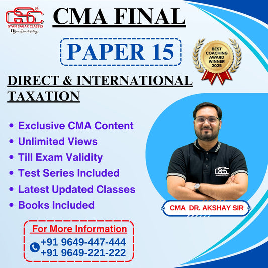 CMA Final Direct Tax (DT) Laws & International Taxation