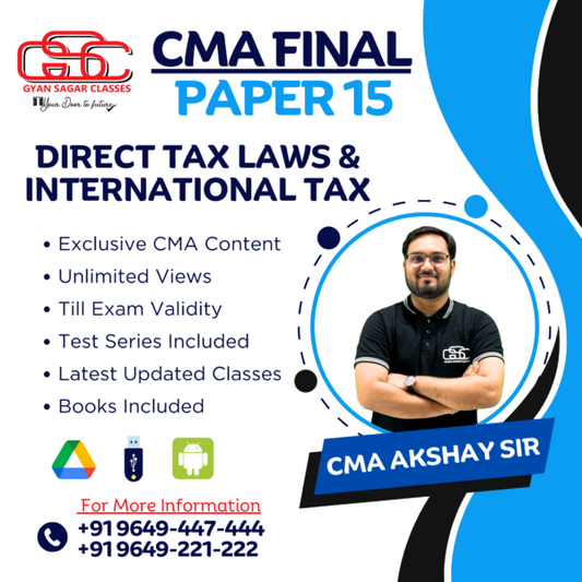 CMA Final Direct Tax (DT) Laws & International Taxation